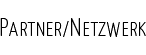 PARTNER/NETZWERK